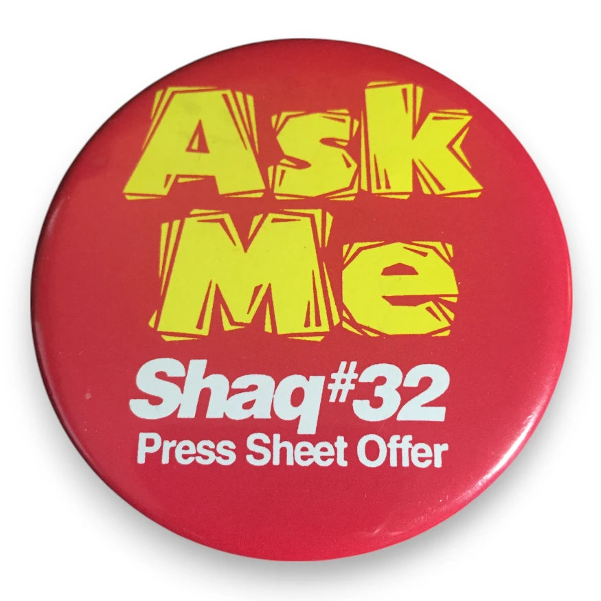 Vintage Shaq #32 “Ask Me” Press Sheet Offer Promotional Button image 0